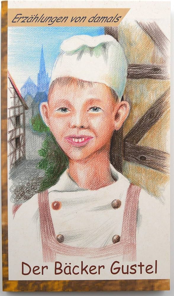 Der Bäcker Gustel
