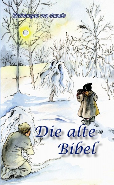 Die alte Bibel