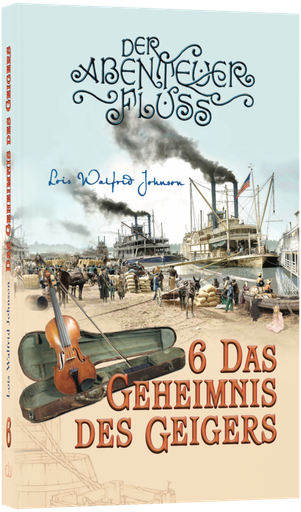 Abenteuerfluss 6: Das Geheimnis des Geigers