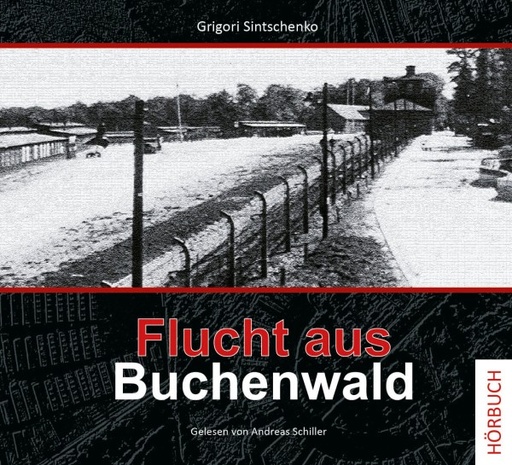 Flucht aus Buchenwald, Hörbuch