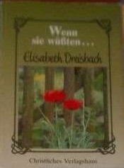 Wenn sie wüssten …