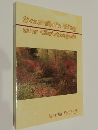 Svanhild's Weg zum Christengott