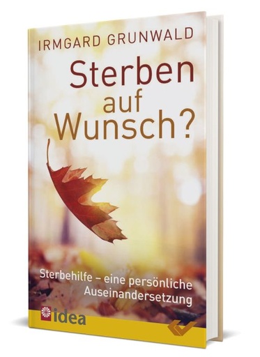 Sterben auf Wunsch?
Sterbehilfe - eine persönliche Auseinandersetzung