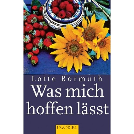 Was mich hoffen lässt