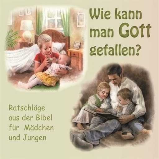 Wie kann man Gott gefallen / Pappbuch