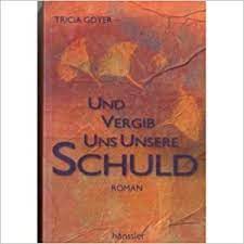Und vergib uns unsere Schuld