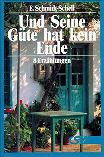 Und Seine Güte hat kein Ende