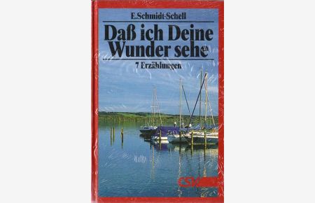Dass ich Deine Wunder sehe